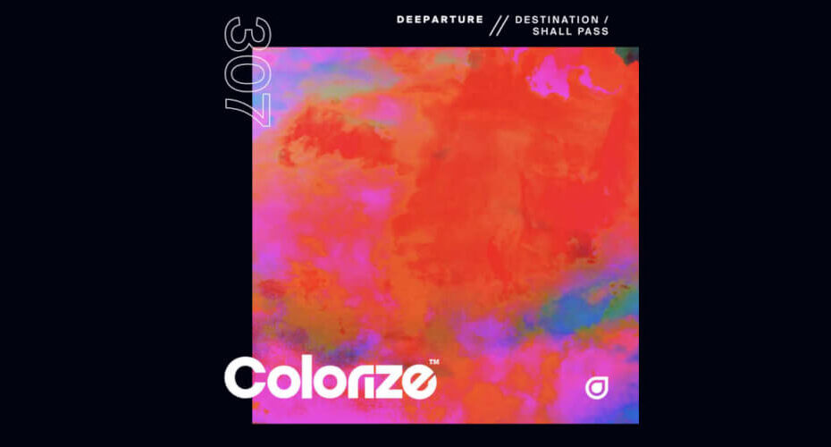 Deeparture - Destination / Shall Pass EP [Colorize]
