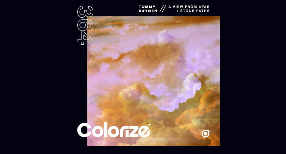 Tommy Baynen - A View From Afar / Stone Paths [Colorize]