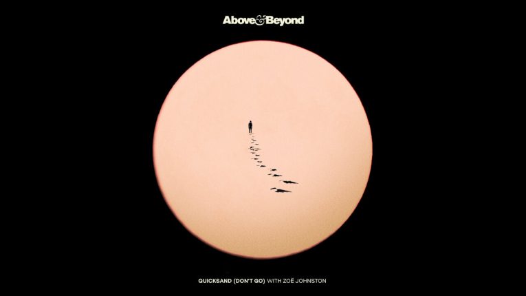 Above & Beyond feat Zoë Johnston - Quicksand (Don't Go) [Anjunabeats]