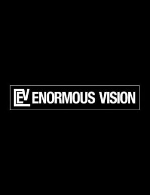 Enormous Vision