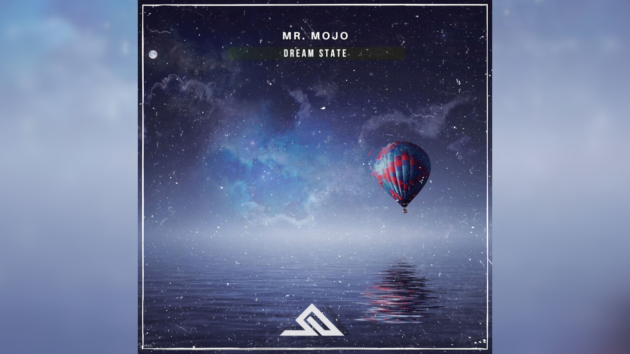 Mr. Mojo lança novo single 'Dream State