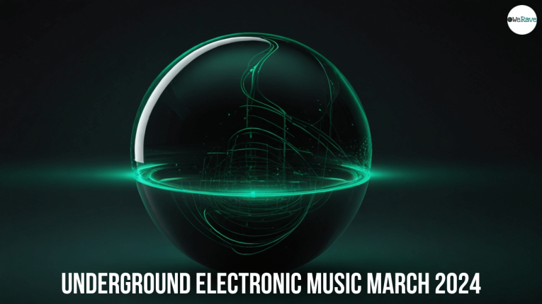 Top20 – Best of Underground Electronic Music March 2024